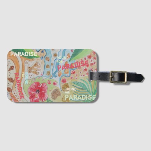 Tropical Bound for Paradise Luggage Tag