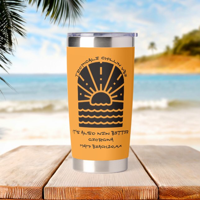 "Tropical Chillin' Vibe" Insulated Tumbler | Miami (Beach)