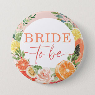 Tropical Citrus Bridal Shower Bride To Be Button