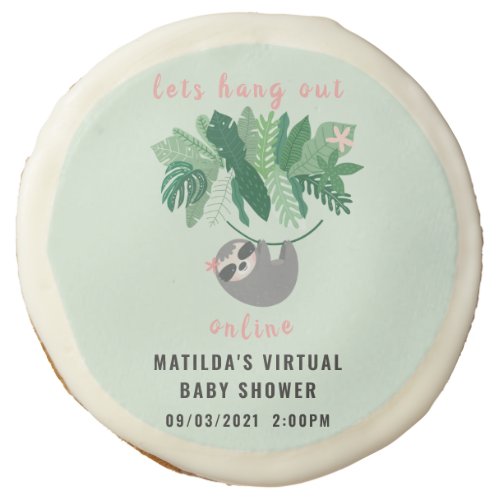 Tropical cute sloth hang out online baby shower sugar cookie