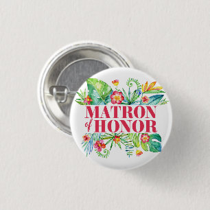 Tropical Destination Wedding Matron of honor Button