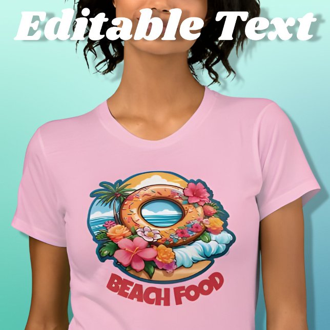 Tropical Donut Beach Food Editable T-Shirt (Creator Uploaded)