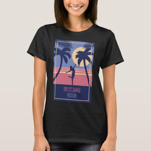 Tropical Endless Summer Vacation  T_Shirt