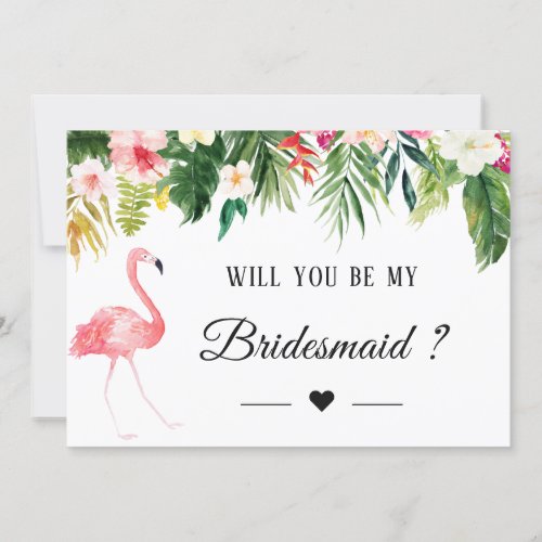 Tropical Flamingo Floral Will You Be My Bridesmaid Invitation