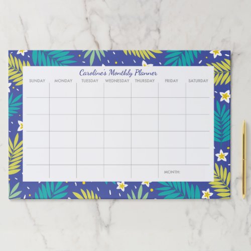 Tropical Floral Custom Desk Pad Monthly Calendar