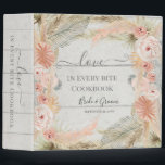 Tropical Floral Leaf Blush Pampas Wedding Cookbook 3 Ring Binder<br><div class="desc">"Tropical Floral Leaf Blush Pampas Wedding Cookbook."  Elegant,  relaxed blush and peach floral with tropical foliage greenery and grayed white cottage wood background.  Personalize with your names,  wedding date and you can customize the name of your binder.  Art by internationally licensed artist and designer,  Audrey Jeanne Roberts,  copyright.</div>