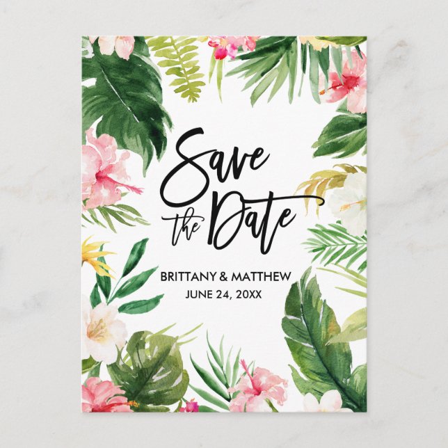 Tropical Floral Modern Brush Script Save the Date Postcard (Front)