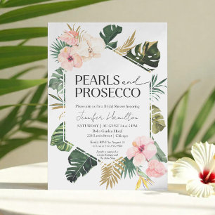 Tropical Floral Pearls and Prosecco Bridal Shower Invitation
