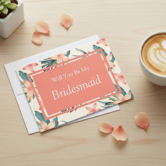 Tropical Floral Will You Be My Bridesmaid Proposal Invitation (Creator Uploaded)