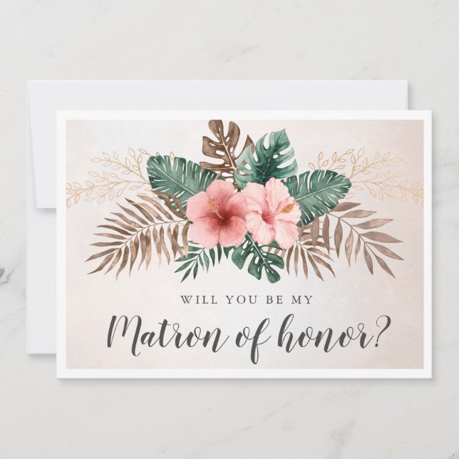 Tropical Floral Will You Be My Matron Honor Card (Front)