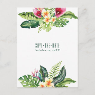Tropical Flowers Leaves Floral Chic Save the Date Announcement Postcard
