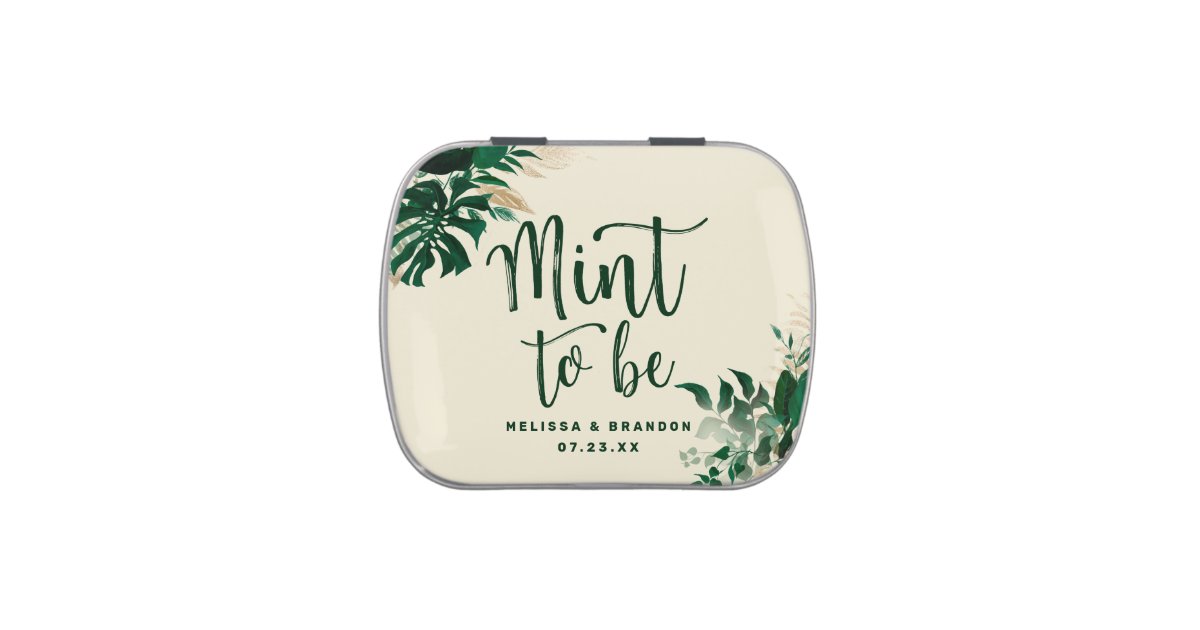 Tropical Foliage Trendy Mint To Be Wedding Favors Candy Tin | Zazzle