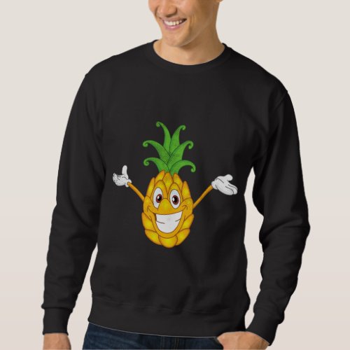 Tropical Fruit Pun Happy Pineapple Sweet Fruits Sweatshirt