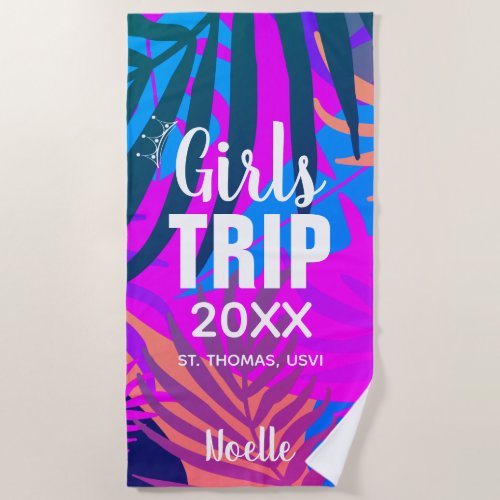 Tropical Girls Trip with Crown Year and Name Beach Towel