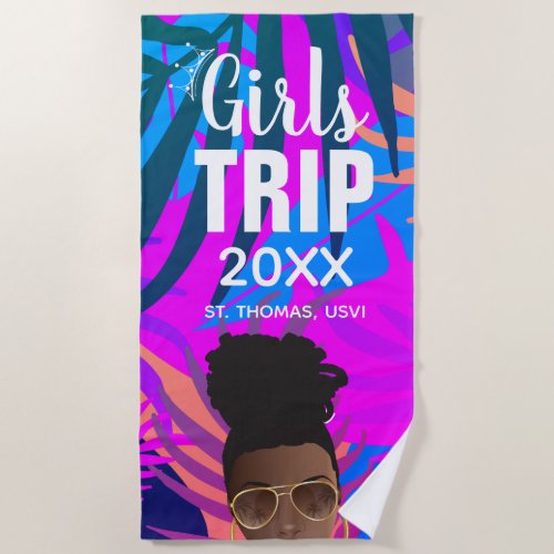 Tropical Girls Trip Year Name Black Woman Beach Towel
