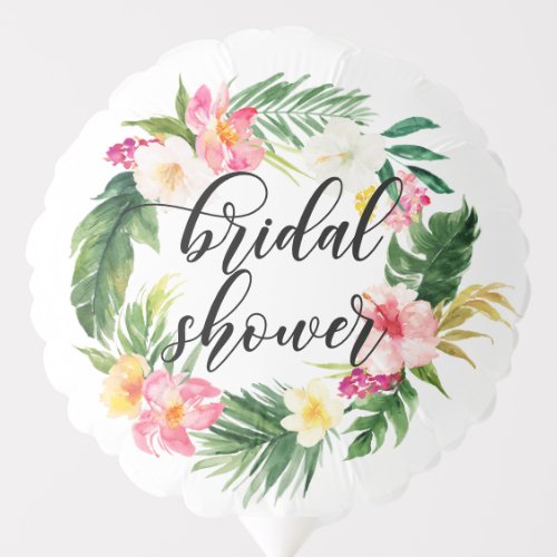 Tropical Greenery Floral Wreath Bridal Shower Balloon