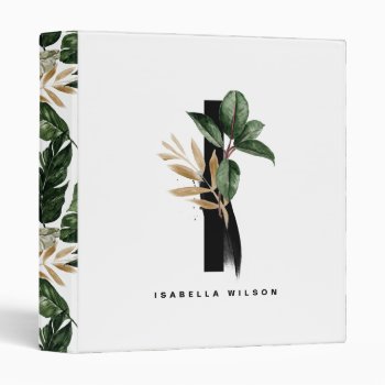 Tropical Greenery Letter I Monogram Personalized  3 Ring Binder by KeikoPrints at Zazzle
