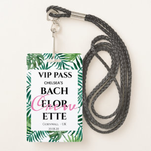 Tropical Greenery Palm Bachelorette Party VIP PASS Badge