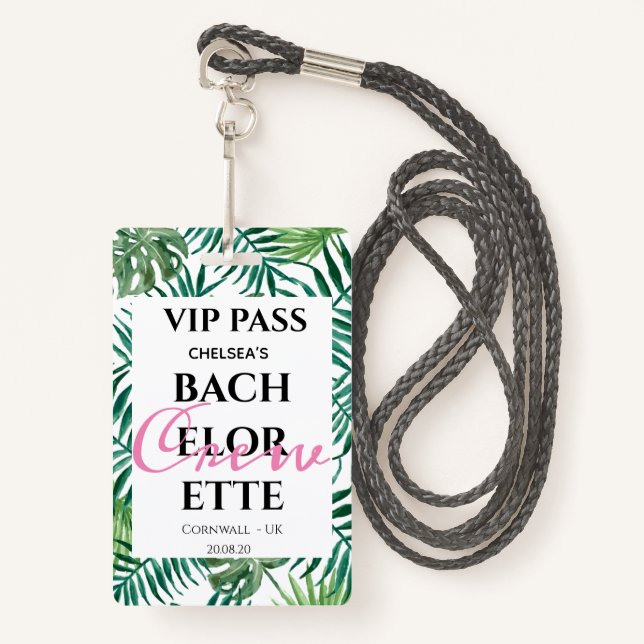 Tropical Greenery Palm Bachelorette Party VIP PASS Badge (Front with Lanyard)