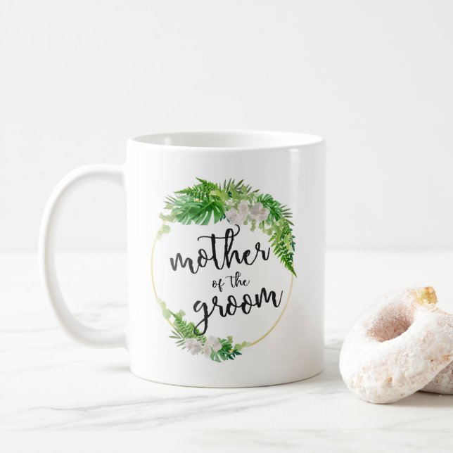 Tropical Greenery Wreath Mother of the Groom Coffee Mug (With Donut)