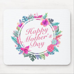 Tropical Happy Mother&#39;s Day Floral Frame Mousepad