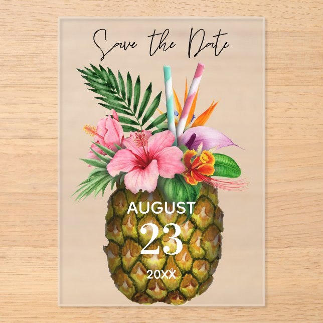 Tropical Hawaiian Floral & Pineapple Save the Date Acrylic Invitations (Front)