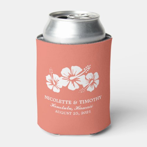 Tropical Hibiscus Flowers  Coral Wedding Can Cooler