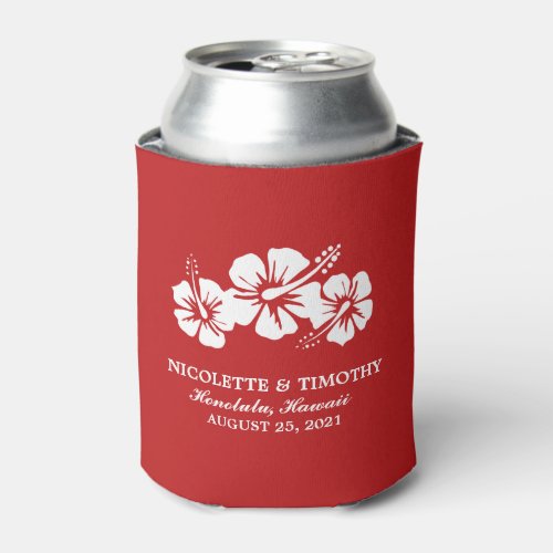 Tropical Hibiscus Flowers  Red Wedding Can Cooler