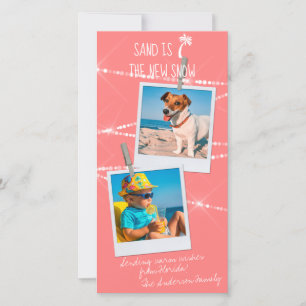 Tropical Holiday 2-Photo Sand is the New Snow Card