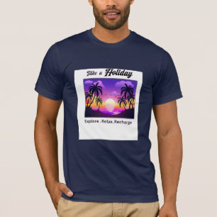 Tropical Holiday Sunset – Explore Relax Recharge T T-Shirt