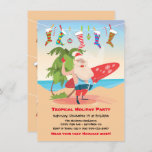 Tropical Island Christmas Holiday Party Invitation<br><div class="desc">Super fun Tropical Beach themed Holiday Christmas Party invitation with Santa ready to Surf,  palm tree and hanging Christmas Stockings,  all on a ocean beach background.</div>