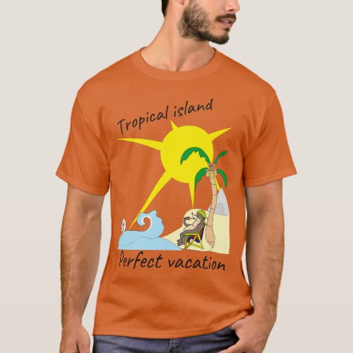 Tropical island perfact vacation T_Shirt