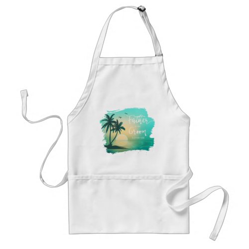 Tropical Isle Father of the Groom Teal ID581 Adult Apron