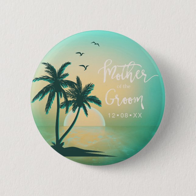 Tropical Isle Mother of the Groom Teal ID581 Button (Front)