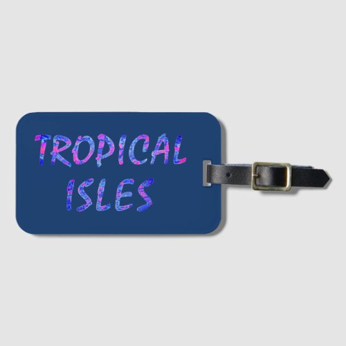 Tropical Isles_Brwn Luggage Tag
