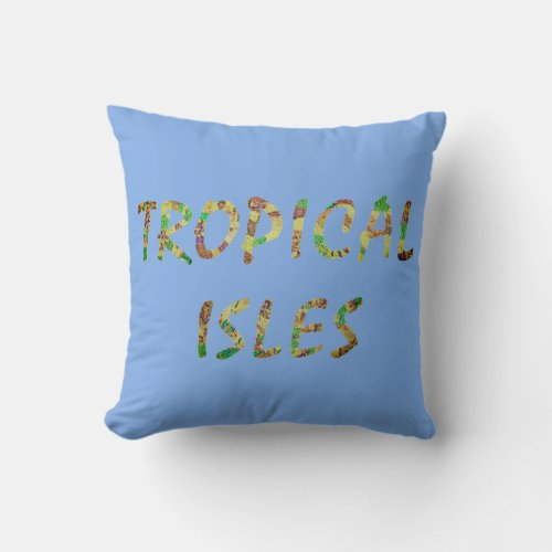 Tropical Isles_ Brwn Throw Pillow