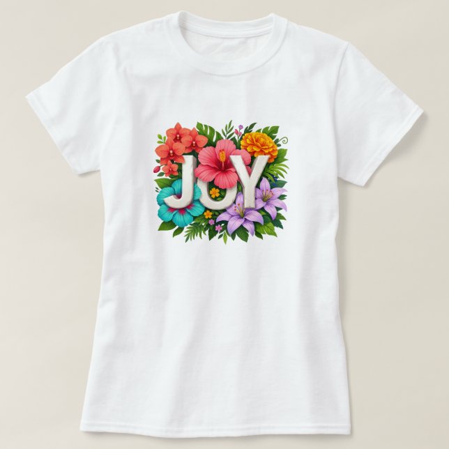 Tropical JOY - Floral Summer Hibiscus Typography T-Shirt (Design Front)