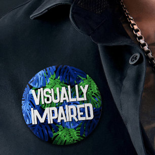 Tropical Jungle Leaves Visually Impaired Button