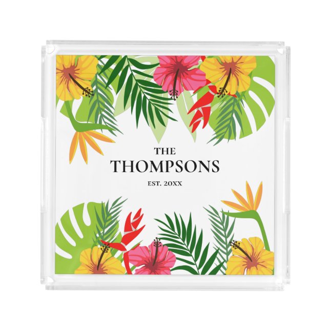 Tropical Leaves and Flowers Custom Last Name Acrylic Tray (Front)