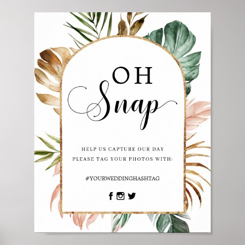 Tropical Leaves Arch Frame Oh Snap Hashtag Sign