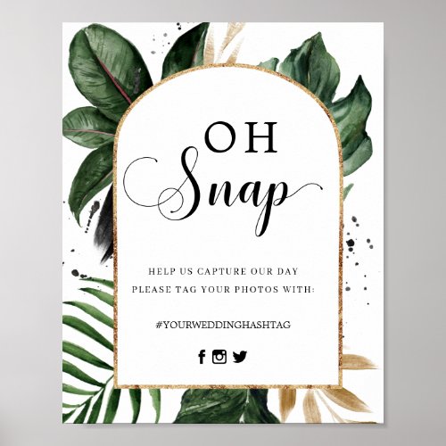 Tropical Leaves Arch Frame Oh Snap Hashtag Sign