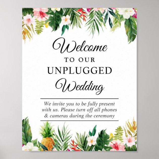 Tropical Leaves Floral Unplugged Wedding Sign