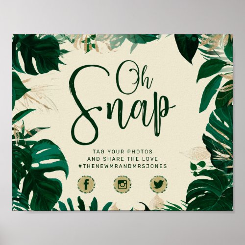 Tropical Leaves Oh Snap Photo Hashtag Wedding Sign