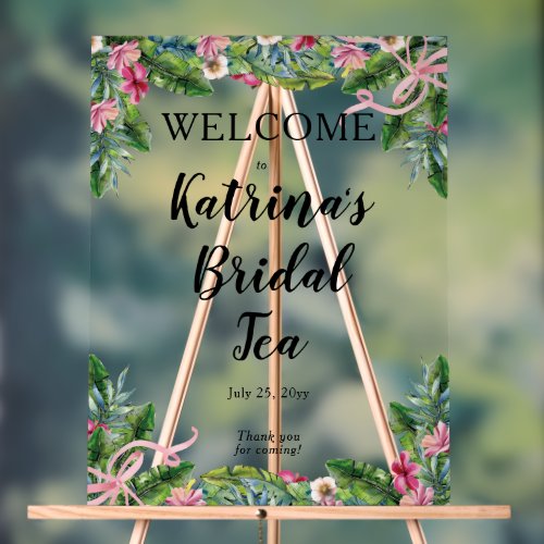 Tropical Leaves  Pink Floral Bridal Tea Shower Acrylic Sign