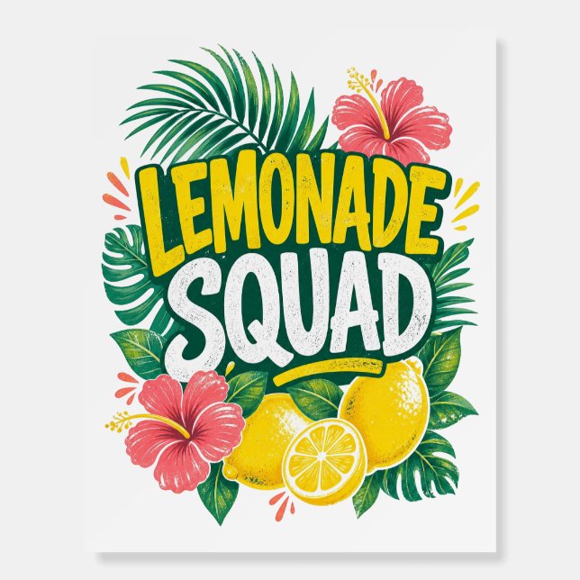 Tropical Lemonade Squad Summer Foam Board (Front)
