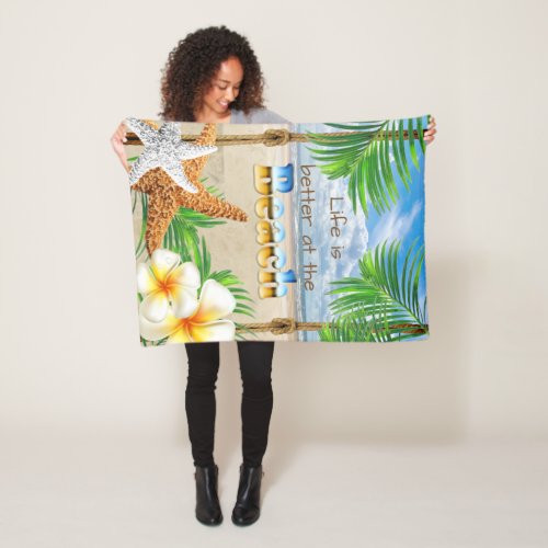 Tropical Life is Better at the Beach Fleece Blanket