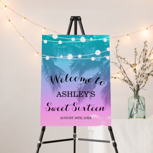 Tropical Luau Teal Pink Sweet 16 Birthday Welcome Foam Board