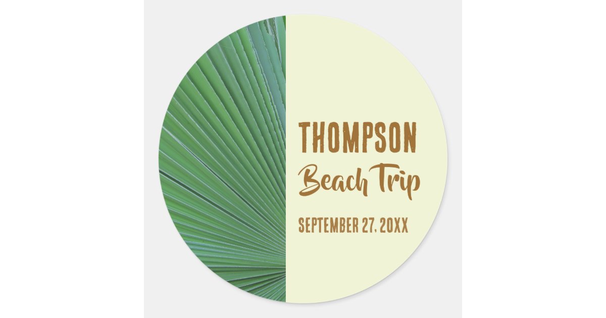 Tropical Palm Leaf Beach Trip Family Vacation Classic Round Sticker ...