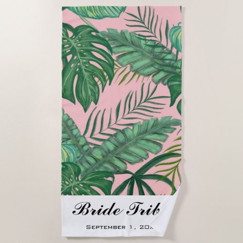 Tropical Palm Leaves Pink Bachelorette Bride Tribe Beach Towel
