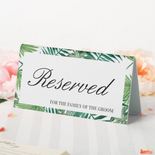 Tropical Palm Leaves Script Wedding Reserved  Table Tent Sign